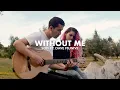 Download Lagu Without Me - Halsey COVER