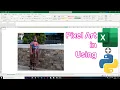 Pixel Art in Excel Using Python
