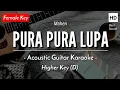 Download Lagu Pura Pura Lupa (Karaoke Akustik) - Mahen (Female Key | HQ Audio)