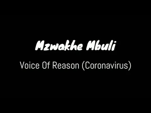 Download MP3 mzwakhe mbuli. corona virus