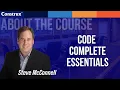 Code Complete Essentials About the Course