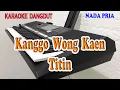 Download Lagu KANGGO WONG KAEN ll KARAOKE DANGDUT ll TITIN HERMAWAN ll NADA PRIA E MINOR