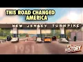 How the New Jersey Turnpike Changed America Forever - IT S HISTORY