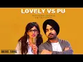 Download Lagu LOVELY vs PU | Ravinder Grewal | Shipra Goyal | Punjabi Songs 2014 | Audio Song