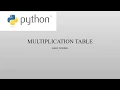 Python Program To Print the Multiplication Table