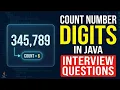 Important interview questions in 2026 Count number of digits in java