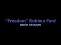 Freedom (Robben Ford) drum session