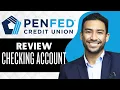 PenFed Checking Account Review Full Guide