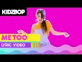Download Lagu KIDZ BOP Kids - Me Too (Official Lyric Video)