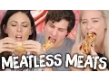 Trying 6 Meatless Meats w ANTHONY PADILLA Cheat Day
