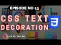 CSS Text Decoration Text Decoration Line Color Style Thickness CSS Tutorial
