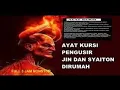 Download Lagu AYAT KURSI PENGUSIR JIN \u0026 SYAITON DI RUMAH | 99 X | Full 3 Jam | No ikLan ❗