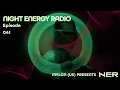 Night Energy Radio Episode 041