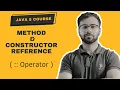Java 8 Method and Constructor References Simplifying Code and Boosting Efficiency - Explained