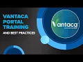 Vantaca Portal Training and Best Practices