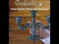 DIY Cleaning Restoring Brass Spelter Metal with Ketchup