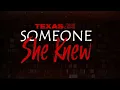 Texas True Crime Someone She Knew Full Documentary