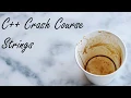 C Crash Course Strings