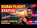 Latest Dubai Airport Update Dubai Flight Status Today India to Dubai Flights March 20 2026