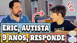 Autismo: Pai Psicologo ENTREVISTA Menino Asperger/Autista, Eric 9 anos