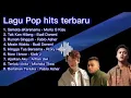 Download Lagu KOLEKSI TOP HITS 2022 TERBAIK