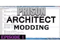 Prison Architect V1 1 Modding Tutorial - Episode 1 Spawns