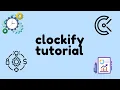 simple clockify tutorial for personal use and time management