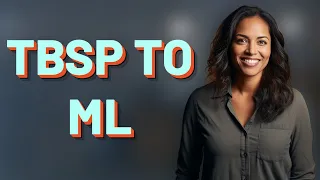 Is There an Easy Formula to Convert Tablespoons to mL