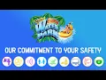 Our Commitment To Your Safety - Sandcastle Waterpark I July 2021