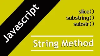 34 Javascript string methods slice substr substring Methods in Hindi