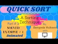 Animated Solved Example 1 Quick Sort Part 3 Sorting Technique Data Structures