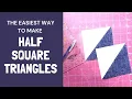 Easy Half Square Triangles Tutorial The easiest way to make HST quilt blocks for beginners