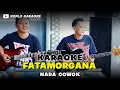 Download Lagu FATAMORGANA KARAOKE NADA COWOK / PRIA VERSI DANGDUT KOPLO JARANAN