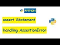 Python Concepts assert statement handling AssertionError