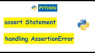 Python Concepts assert statement handling AssertionError