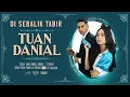 Di Sebalik Tabir Tuan Danial
