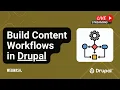 Build Content Workflows in Drupal
