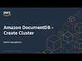 Amazon DocumentDB 1 of 3 - Create Cluster