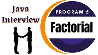 Find Factorial of a Number Frequently asked Java Programs 2021 Java Interview Java Programming