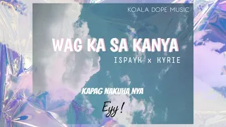 i payk u0026 kyrie ace wag ka sa kanya koala dope music