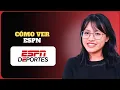 Como Ver ESPN Deportes en Espanol en Estados Unidos