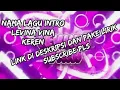 Download Lagu nama lagu intro Levina vina pake lirik