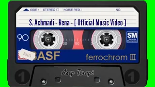 Download S. Achmadi - Rena - [ Official Music Video ] MP3