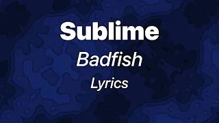Sublime - Badfish