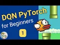 Implement Deep Q-Learning with PyTorch and Train Flappy Bird DQN PyTorch Beginners Tutorial