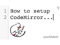 How to setup CodeMirror - step by step guide CodeMirror
