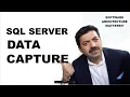 Deep Dive into Microsoft SQL Server Data Capture