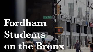 Fordham Students on their Impact in the Bronx