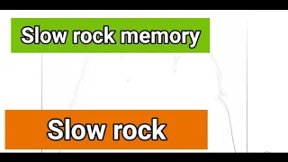 Download Slow rock memory MP3