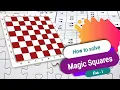 How to solve Magic Squares easily - Part 1